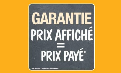 Garantie Prix affiché = prix payé