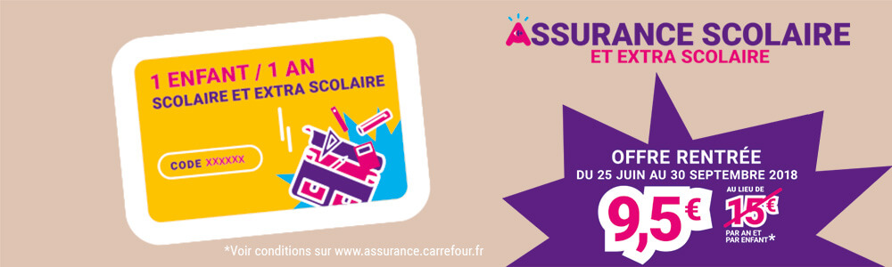 Assurance scolaire Rentrée des classes Carrefour