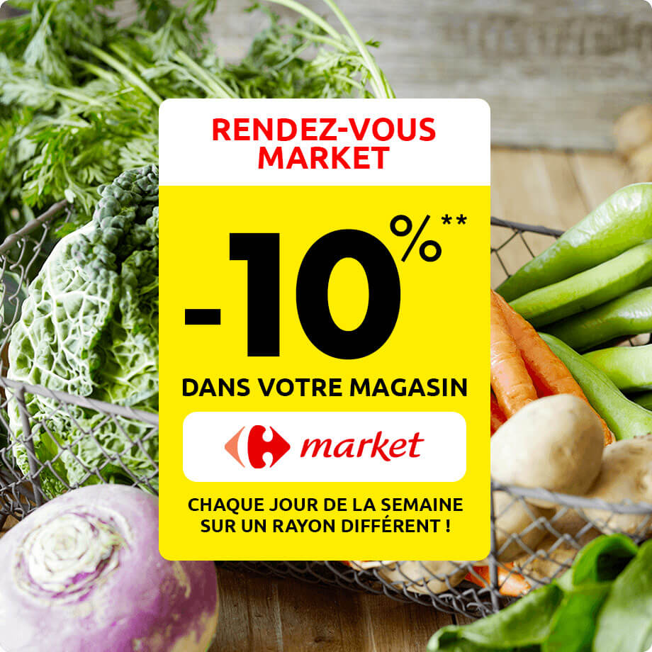 Rendez-vous dans votre magasin Carrefour Market !