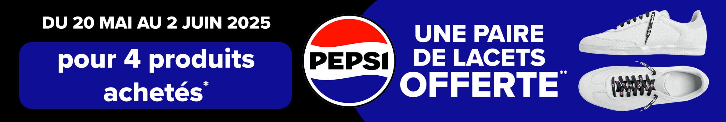 du 20 mai au 2 juin 2025 pour 4 produits achetés une paire de lacets offerte