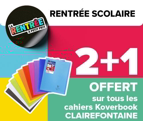 rentrée scolaire 2+1 offert sur tous les cahiers koverbook clairefontaine