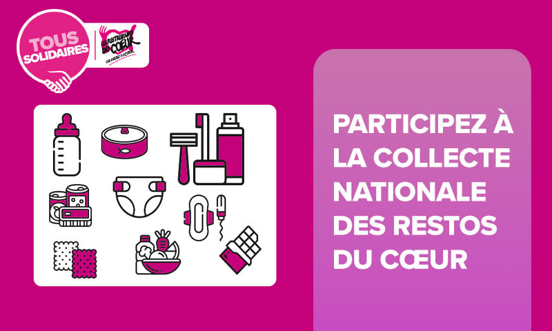 Participez à la collecte nationale des Restos du Cœur - Tous Solidaires.