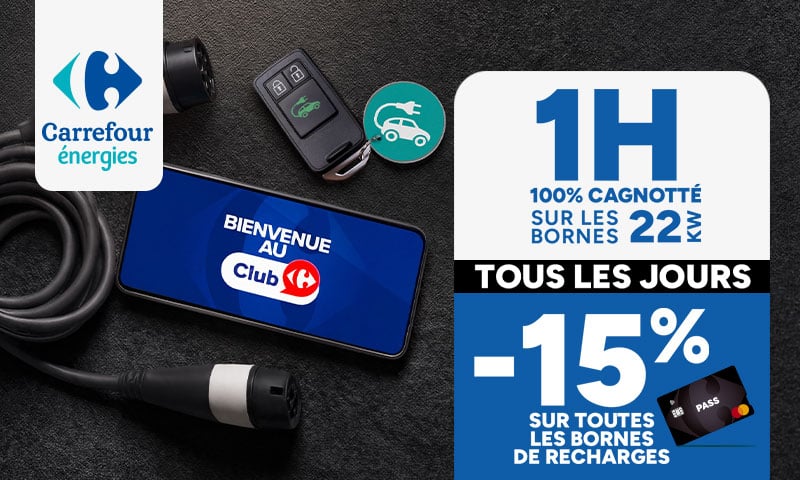 Carrefour Énergies : 1h de recharge offerte et -15% avec la Carte PASS.