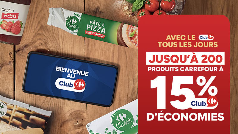 Avec le club, tous les jours jusqu'à 200 produits Carrefour à 15% d'économies