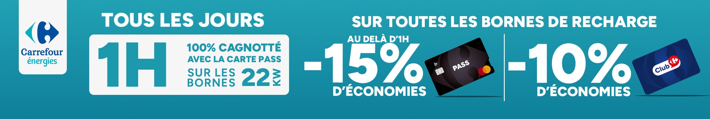 Carrefour Énergies : 1h de recharge 100% cagnottée avec la Carte Pass.