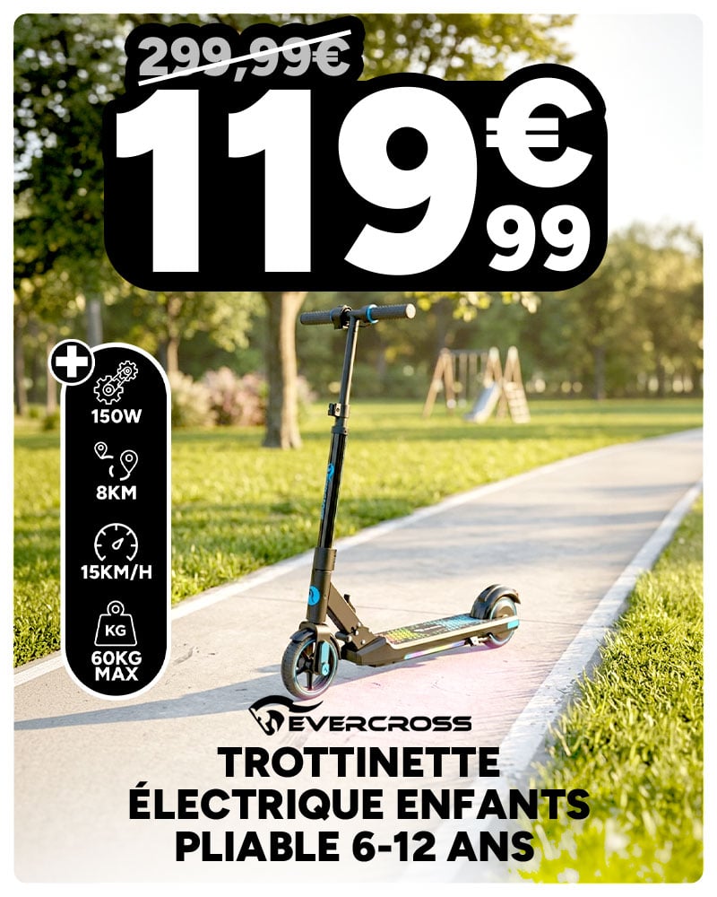 Trottinette électrique enfants Evercross à 119,99€ au lieu de 299,99€.