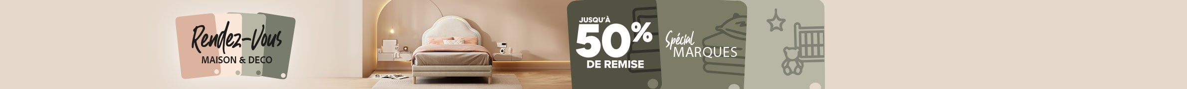Rendez-Vous Maison & Déco Spécial Marques : Jusqu'à 50% de remise.