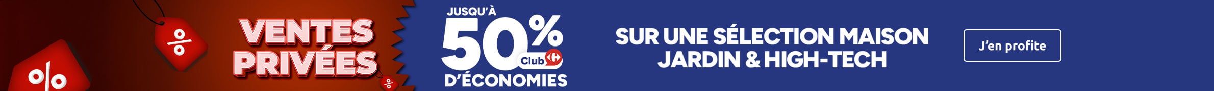 Ventes privées jusqu'à 50% d'économies Club Carrefour.