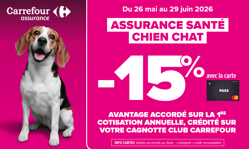 Carrefour assurance : -15% sur l'assurance santé chien chat avec la carte PASS