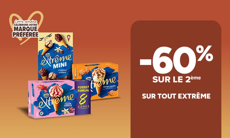 Cette semaine célébrons votre marque préférée Extrême. -60% sur le 2ème.