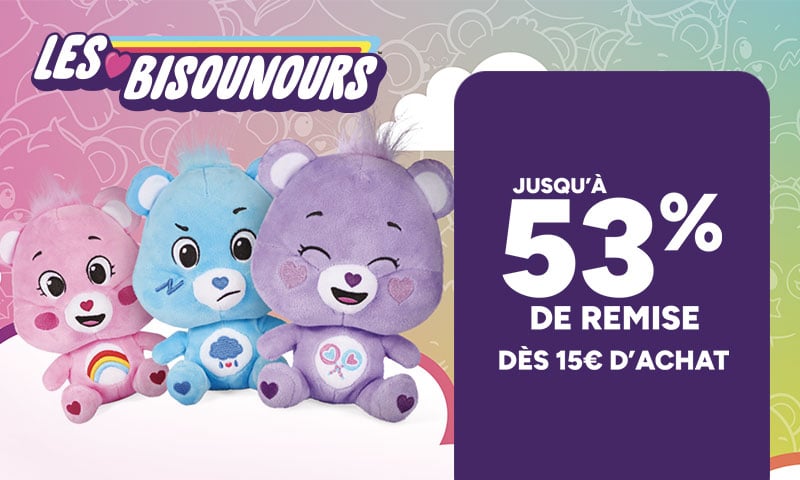 Les Bisounours : jusqu'a 53% de remise des 15 euros d'achat.