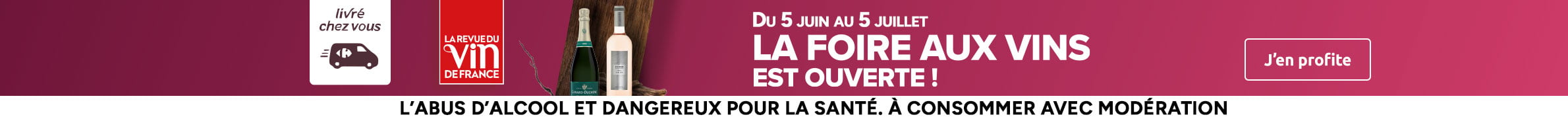 La Foire aux Vins est ouverte du 5 juin au 5 juillet chez Carrefour.
