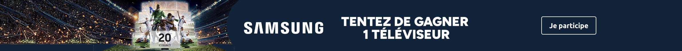 Samsung : Tentez de gagner 1 televiseur. Je participe.
