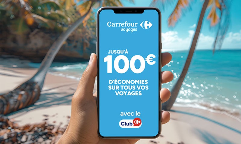 Carrefour voyages : Jusqu'à 100€ d'économies sur tous vos voyages avec le Club.