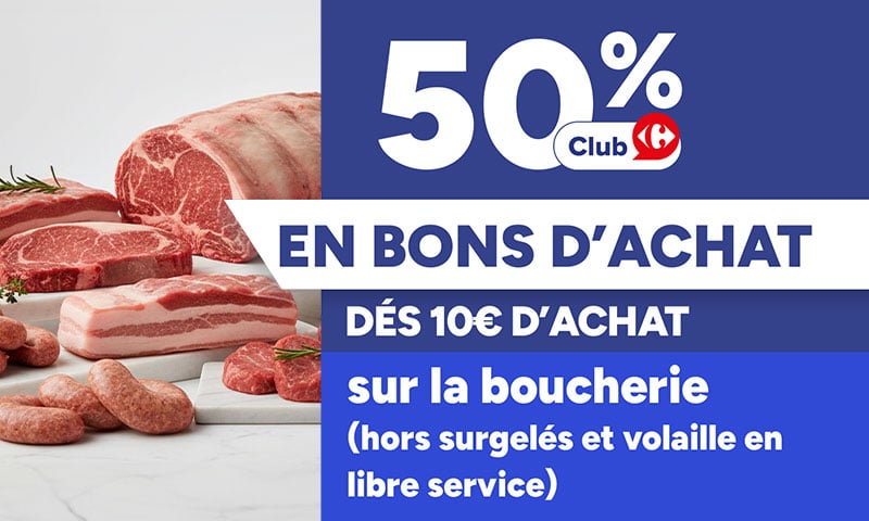 50% en bons d'achat dès 10€ d'achat sur la boucherie