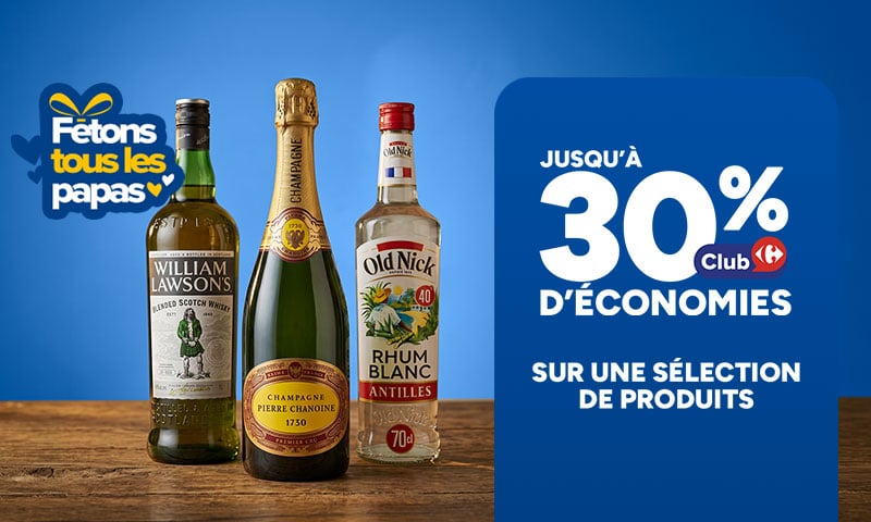 Fêtons tous les papas : jusqu'à 30% d'économies Club Carrefour.