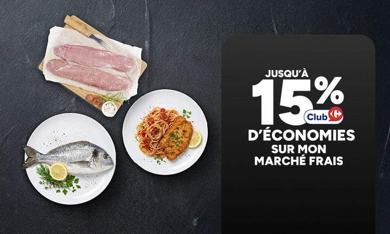 Jusqu'à 15% d'économies sur mon marché frais.
