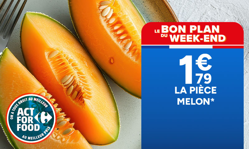Le bon plan du moment : le melon à 1,79€ la pièce.