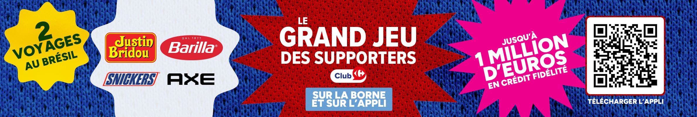 Le Grand Jeu des Supporters Club Carrefour : jusqu'à 1 million d'euros à gagner.
