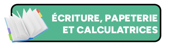 Ecriture, papeterie et calculatrices