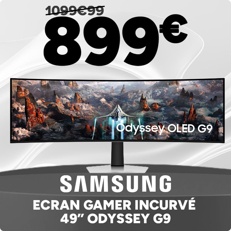 Écran gamer incurvé 49" Samsung Odyssey OLED G9 à 899€ au lieu de 1099€99