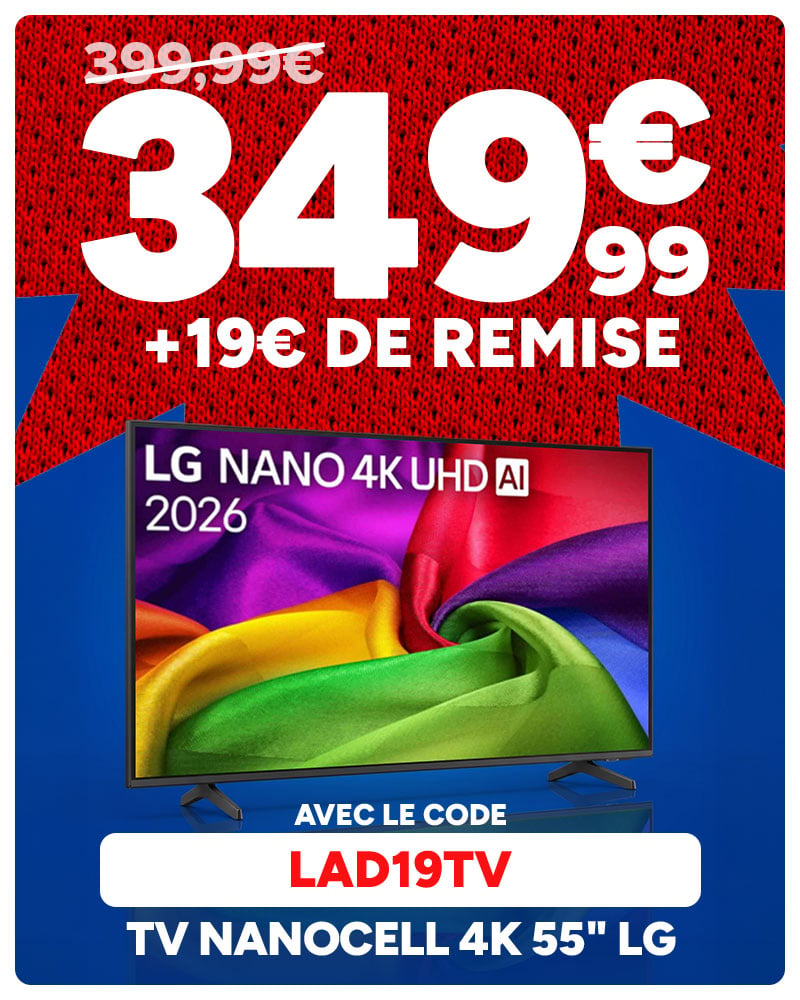 TV Nanocell 4K 55" LG à 349,99€ au lieu de 399,99€ avec le code LAD19TV.