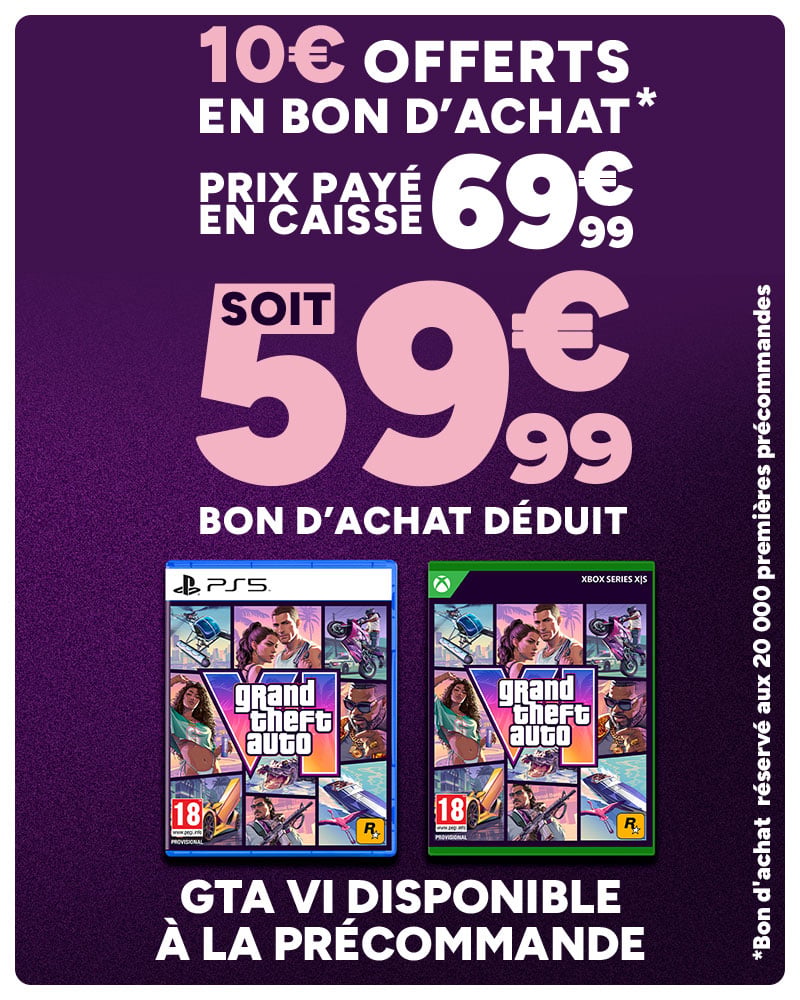 Précommande GTA VI sur PS5 et Xbox à 59,99€ bon d'achat de 10€ déduit.