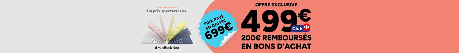 Offre exclusive Carrefour Club : un Mac à 499€ après 200€ remboursés.