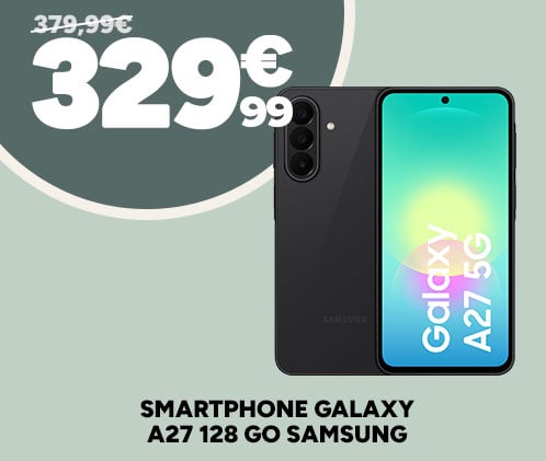 Smartphone Galaxy A27 128 Go Samsung à 329,99€ au lieu de 379,99€