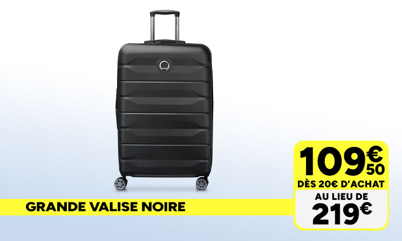 Grande valise noire Delsey à 109,50€ dès 20€ d'achat au lieu de 219€.