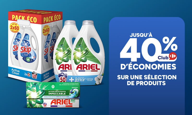 Jusqu'à 40% d'économies Club Carrefour sur une sélection Ariel et Skip.