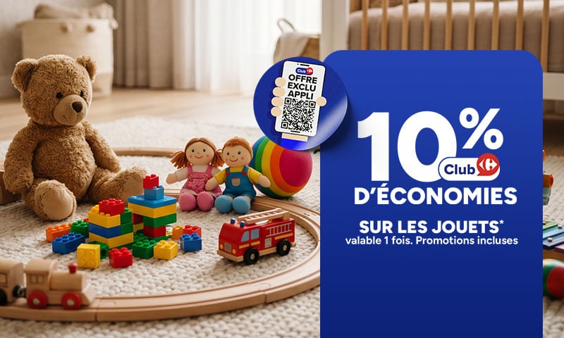 Exclu Appli Carrefour : 10% d'économies Club sur les jouets.