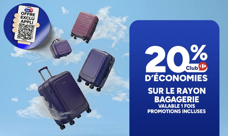 Offre Exclu Appli : 20% Club sur le rayon bagagerie.