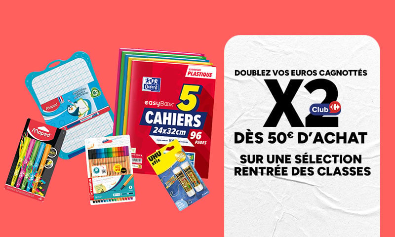 Doublez vos euros cagnottés X2 dès 50€ d'achat sur la rentrée des classes