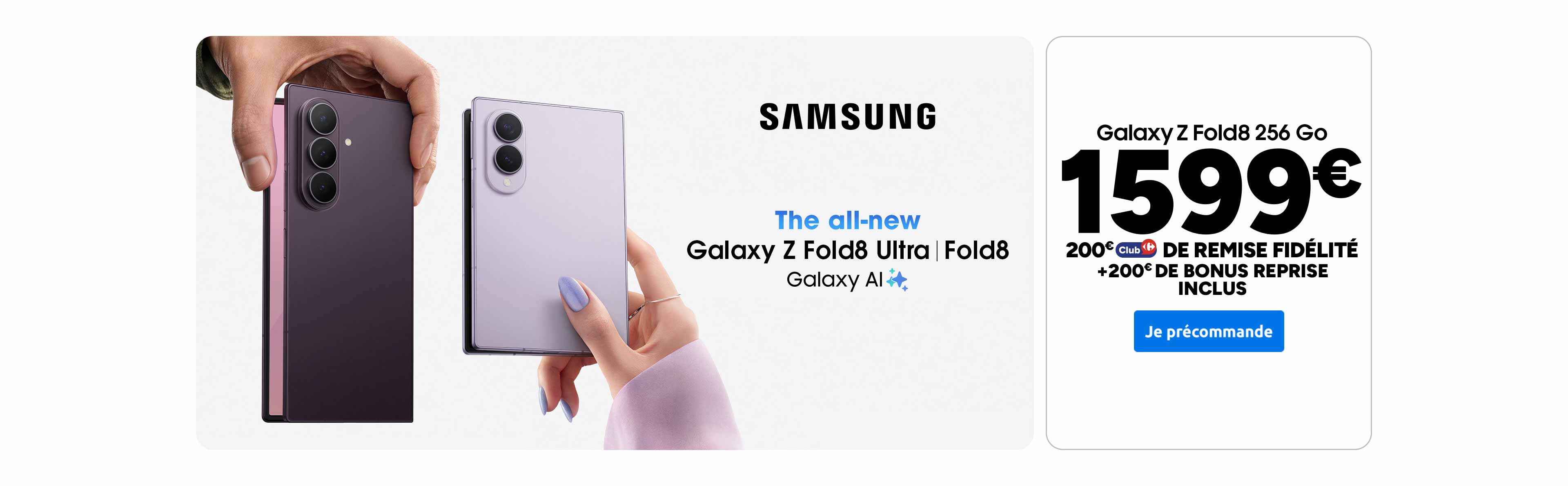 Précommande Samsung Galaxy Z Fold8 256 Go à 1599€ avec 200€ de remise fidélité