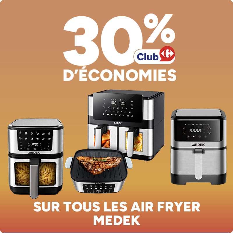 30% d'économies Club Carrefour sur tous les Air Fryer Medek