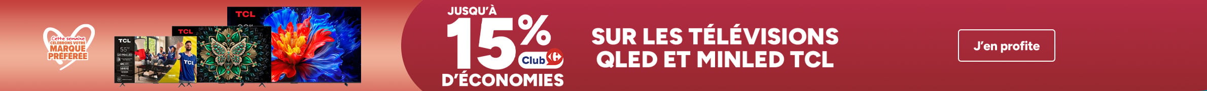 Jusqu'à 15% d'économies Club Carrefour sur les télévisions TCL