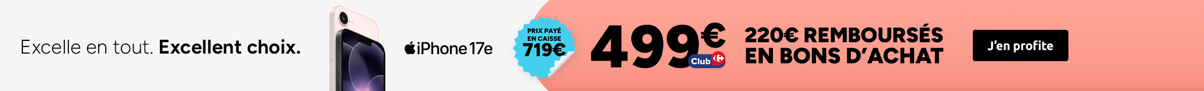 iPhone 17e à 499€ avec Club Carrefour au lieu de 719€ payé en caisse.