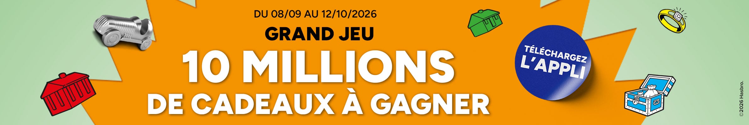 Grand Jeu Monopoly : 10 millions de cadeaux à gagner du 08/09 au 12/10/2026