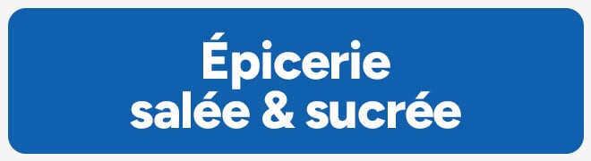épicerie salée et sucrée
