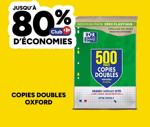 Jusqu'à 80% d'économies Club Carrefour sur copies doubles Oxford