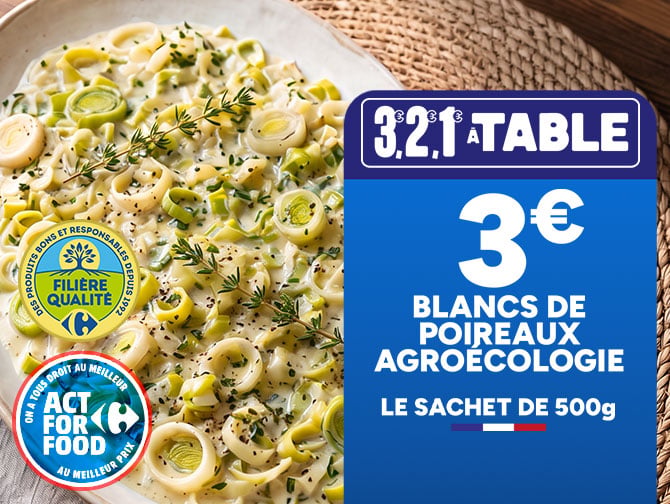 Blancs de poireaux agroécologie Carrefour 3€ le sachet de 500g