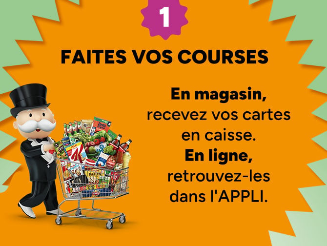 Étape 1 : Faites vos courses en magasin ou en ligne pour recevoir vos cartes.