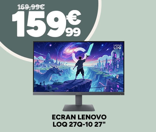 Écran Lenovo LOQ 27Q-10 27'' à 159,99€ au lieu de 169,99€
