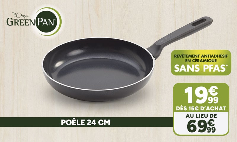 GreenPan Poêle 24 cm à 19,99€ dès 15€ d'achat au lieu de 69,99€