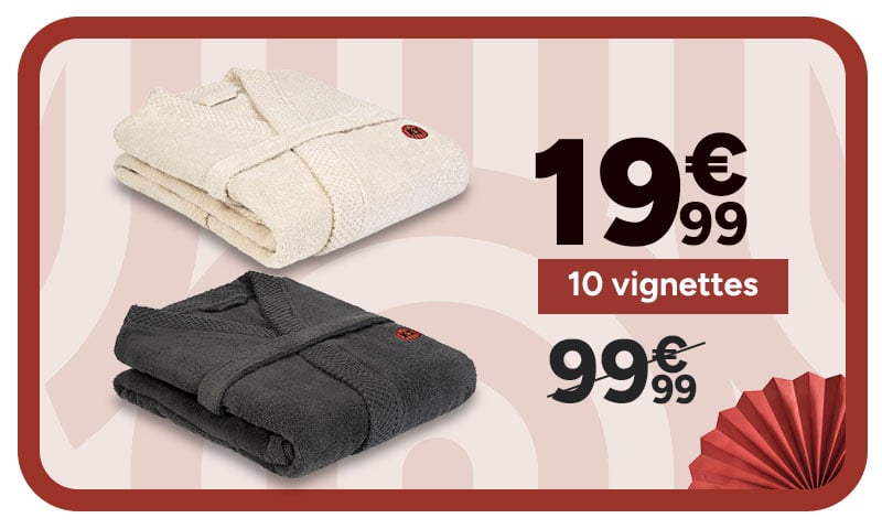 Peignoir à 19,99€ au lieu de 99,99€ avec 10 vignettes collectionneur.