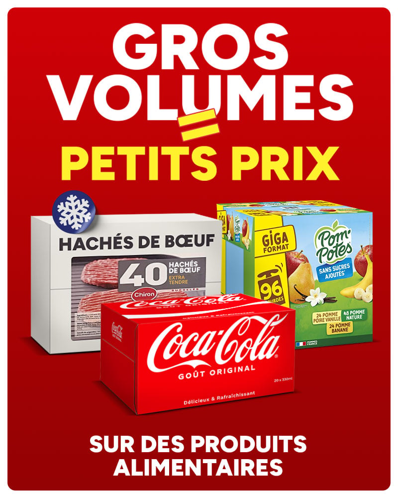 Gros volumes = petits prix sur des produits alimentaire