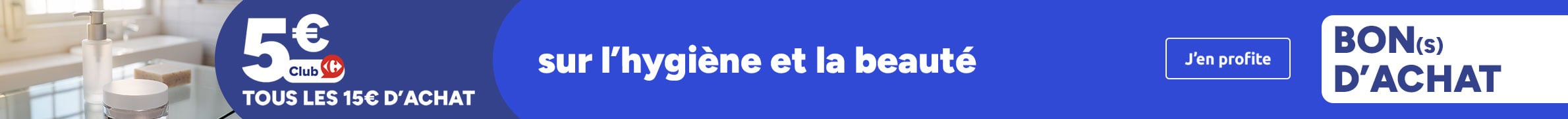 5€ Club en bons d'achat tous les 15€ d'achat sur l'hygiène et la beauté