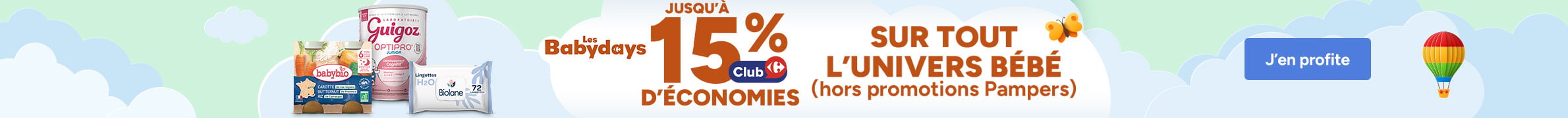 Les Babydays : jusqu'à 15% d'économies Club sur tout l'univers bébé.