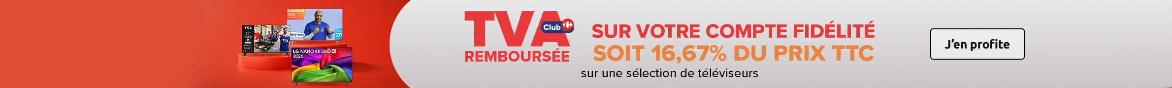 TVA remboursée soit 16,67% sur une sélection de téléviseurs Club Carrefour